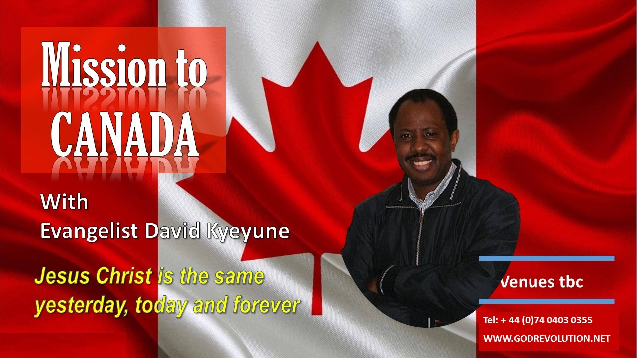 Evangelist David Kyeyune - Mission to Canada